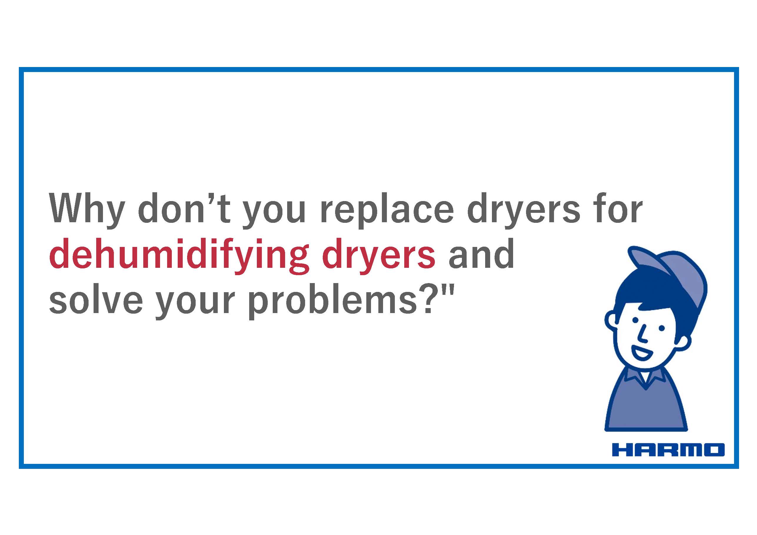 Webinar document｜Why don't you replace dryers for dehumidifying dryers and solve your problems?